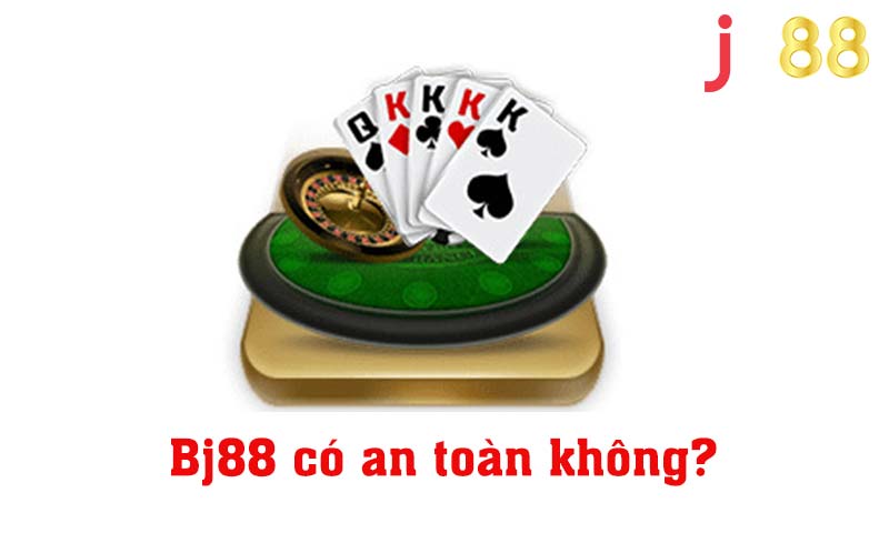 Bj88 có an toàn không?