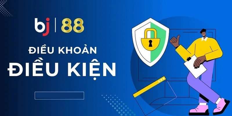 Cập nhật mới nhất điều khoản và điều kiện nhà cái BJ88